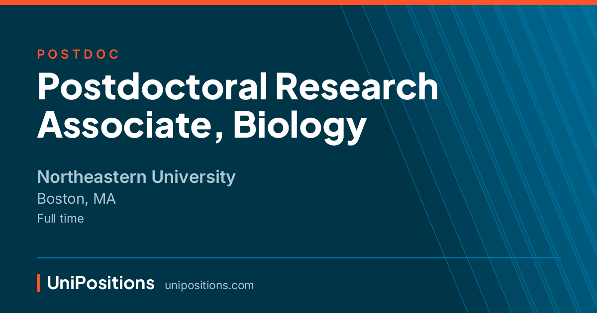 Postdoctoral Research Associate, Biology at Northeastern University, Boston, MA