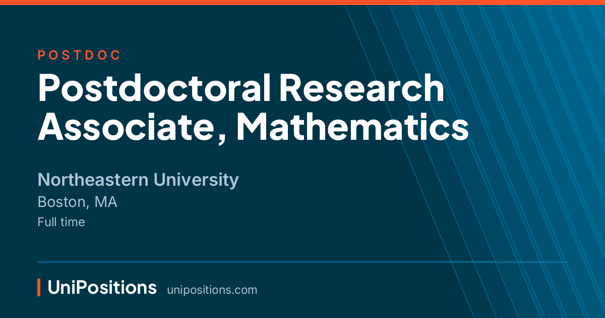 Postdoctoral Research Associate, Mathematics at Northeastern University, Boston, MA