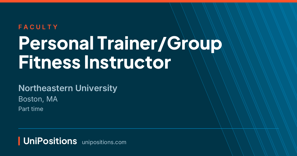 Personal Trainer/Group Fitness Instructor at Northeastern University, Boston, MA