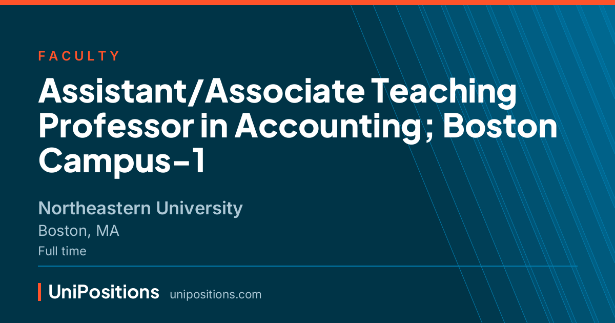 Assistant/Associate Teaching Professor in Accounting; Boston Campus-1 at Northeastern University, Boston, MA