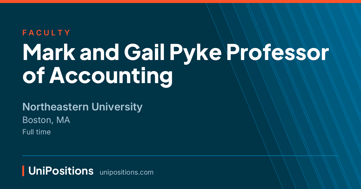 Mark and Gail Pyke Professor of Accounting at Northeastern University, Boston, MA