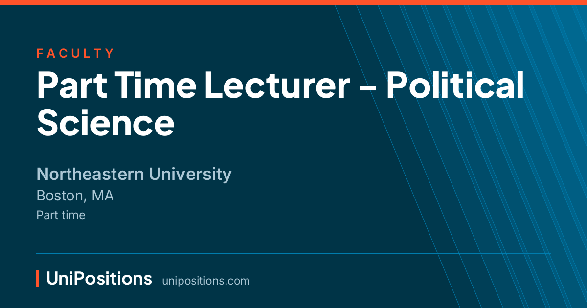 Part Time Lecturer - Political Science at Northeastern University, Boston, MA
