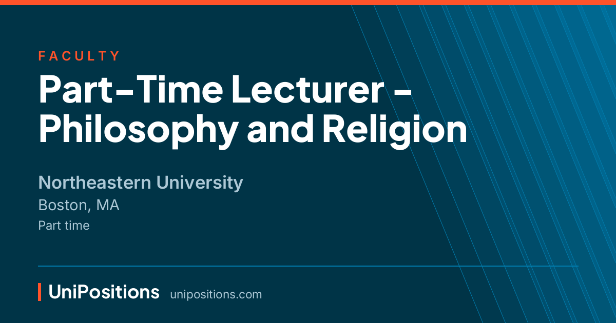 Part-Time Lecturer - Philosophy and Religion at Northeastern University, Boston, MA