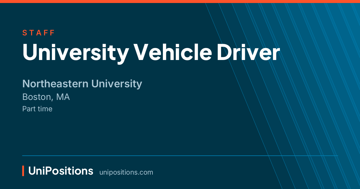 University Vehicle Driver at Northeastern University, Boston, MA