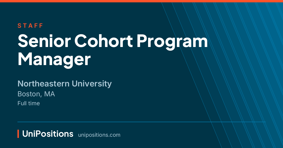 Senior Cohort Program Manager at Northeastern University, Boston, MA