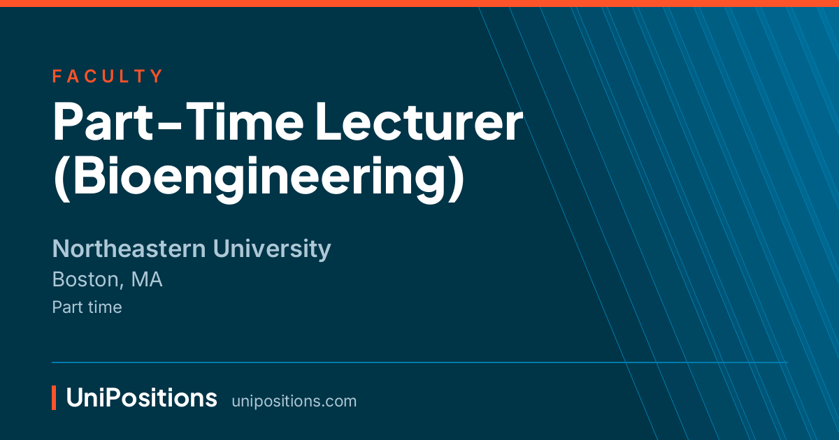 Part-Time Lecturer (Bioengineering) at Northeastern University, Boston, MA