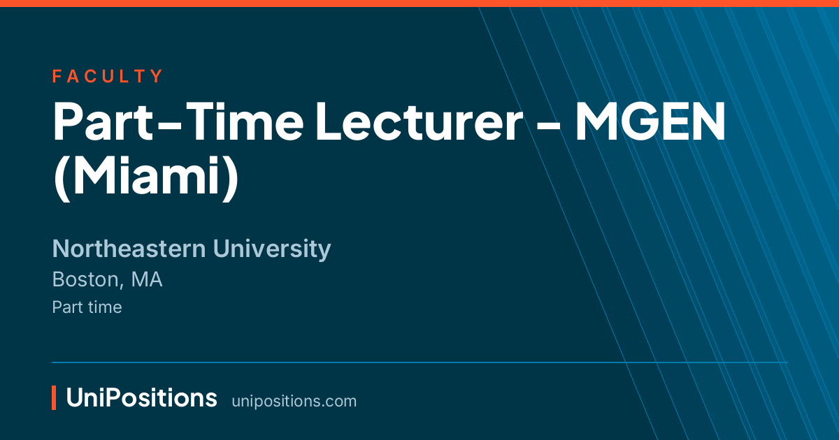 Part-Time Lecturer - MGEN (Miami) at Northeastern University, Boston, MA