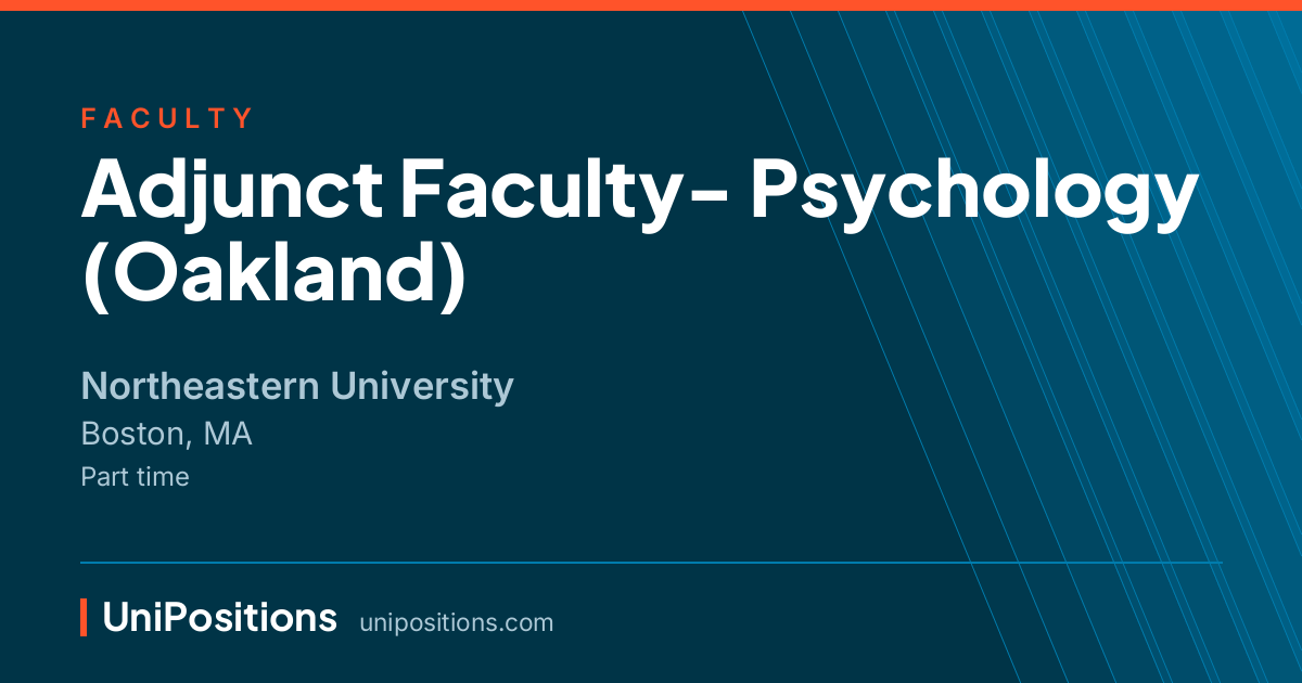 Adjunct Faculty- Psychology (Oakland) at Northeastern University, Boston, MA