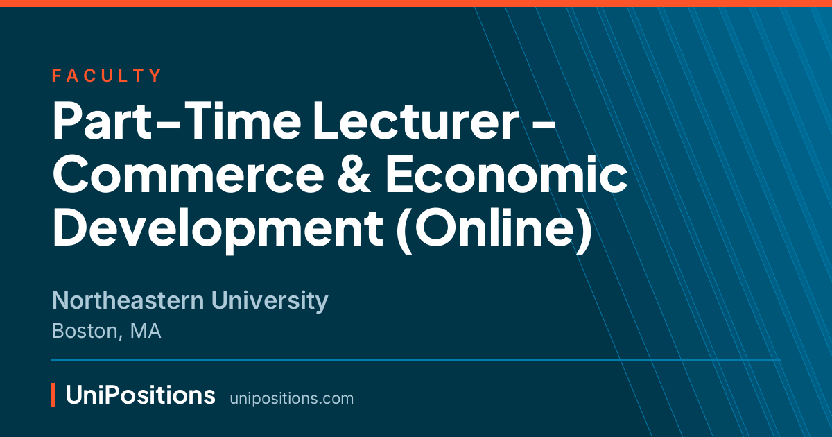 Part-Time Lecturer - Commerce & Economic Development (Online) at Northeastern University, Boston, MA