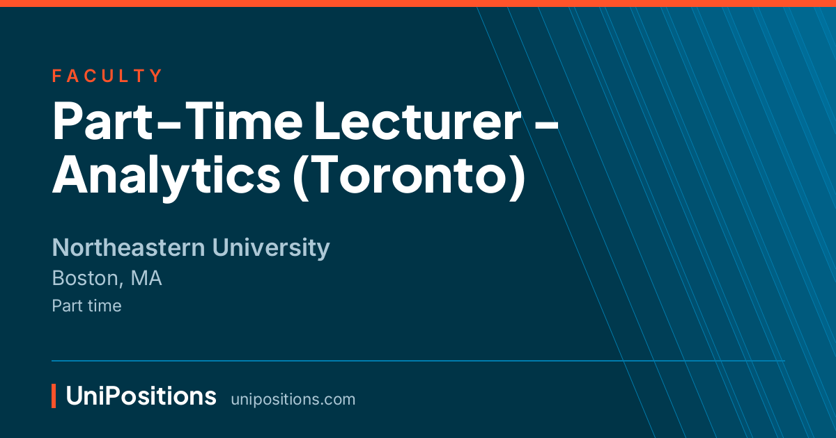 Part-Time Lecturer - Analytics (Toronto) at Northeastern University, Boston, MA