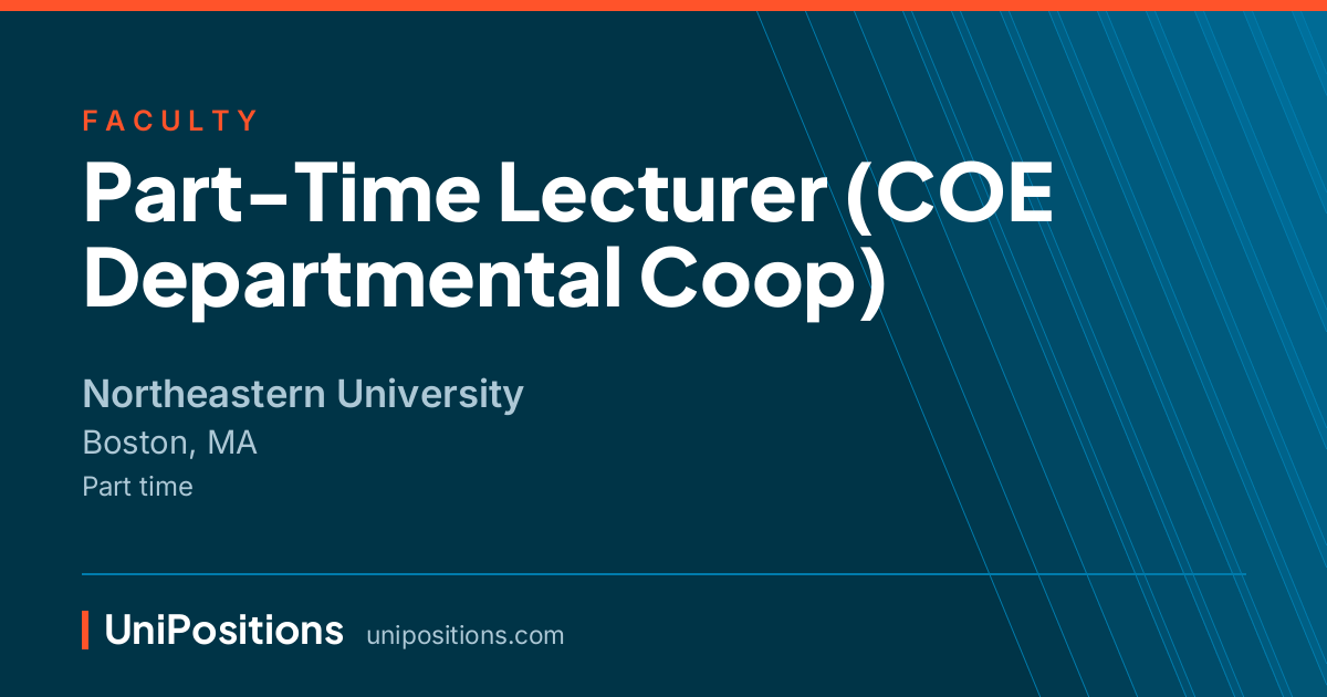 Part-Time Lecturer (COE Departmental Coop) at Northeastern University, Boston, MA