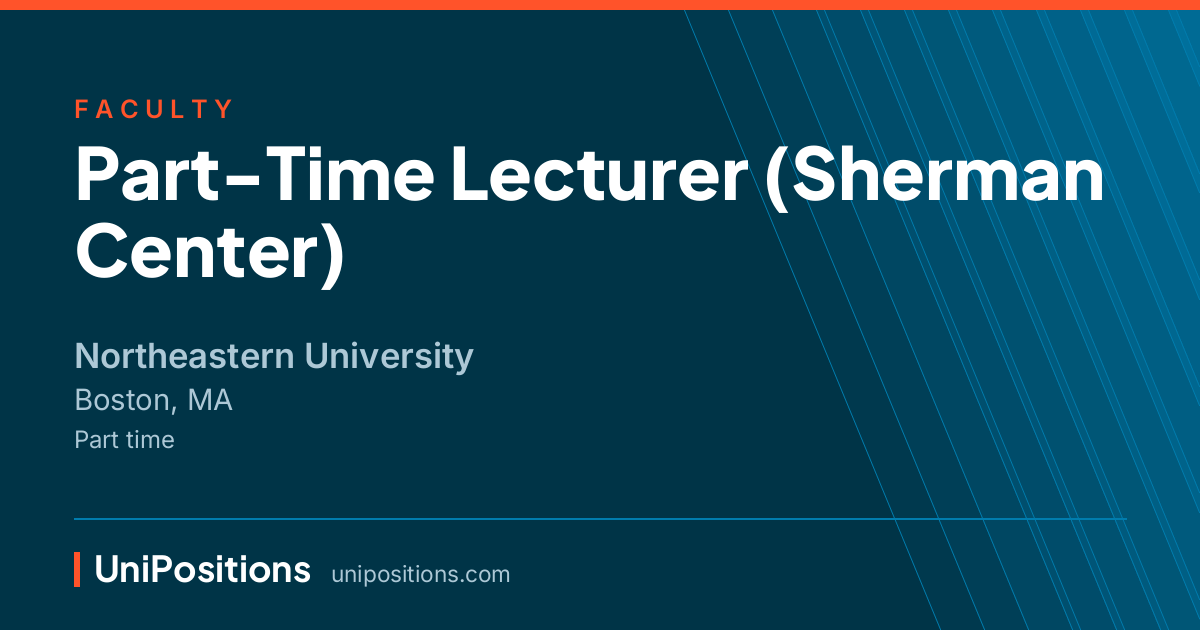 Part-Time Lecturer (Sherman Center) at Northeastern University, Boston, MA