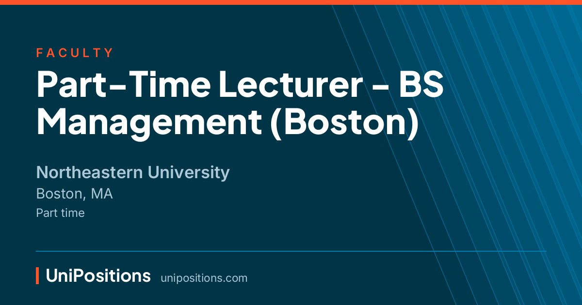 Part-Time Lecturer - BS Management (Boston) at Northeastern University, Boston, MA