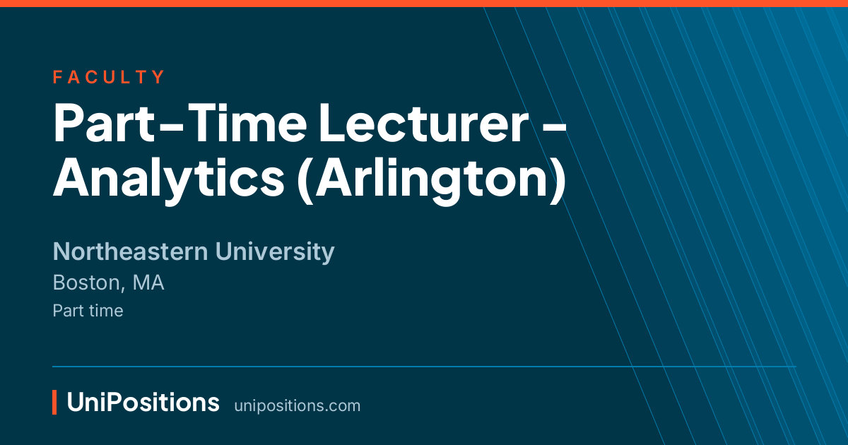 Part-Time Lecturer - Analytics (Arlington) at Northeastern University, Boston, MA