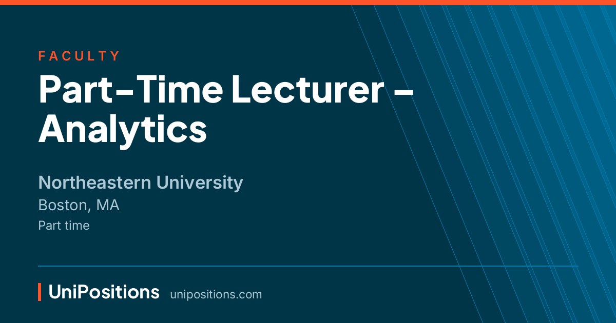 Part-Time Lecturer – Analytics at Northeastern University, Boston, MA