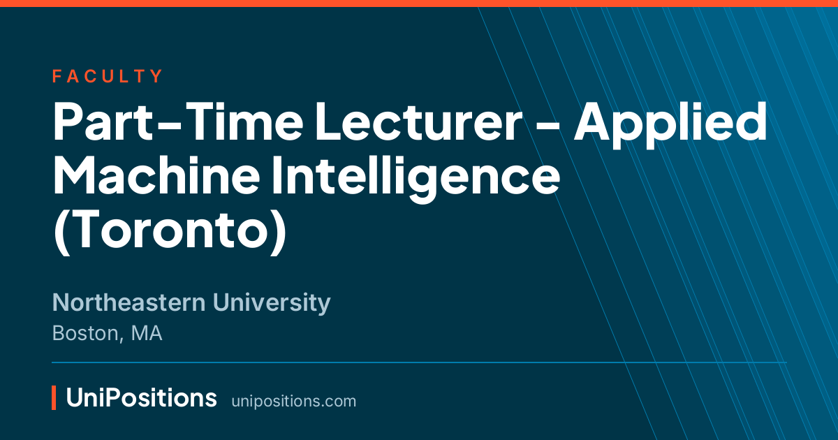 Part-Time Lecturer - Applied Machine Intelligence (Toronto) at Northeastern University, Boston, MA