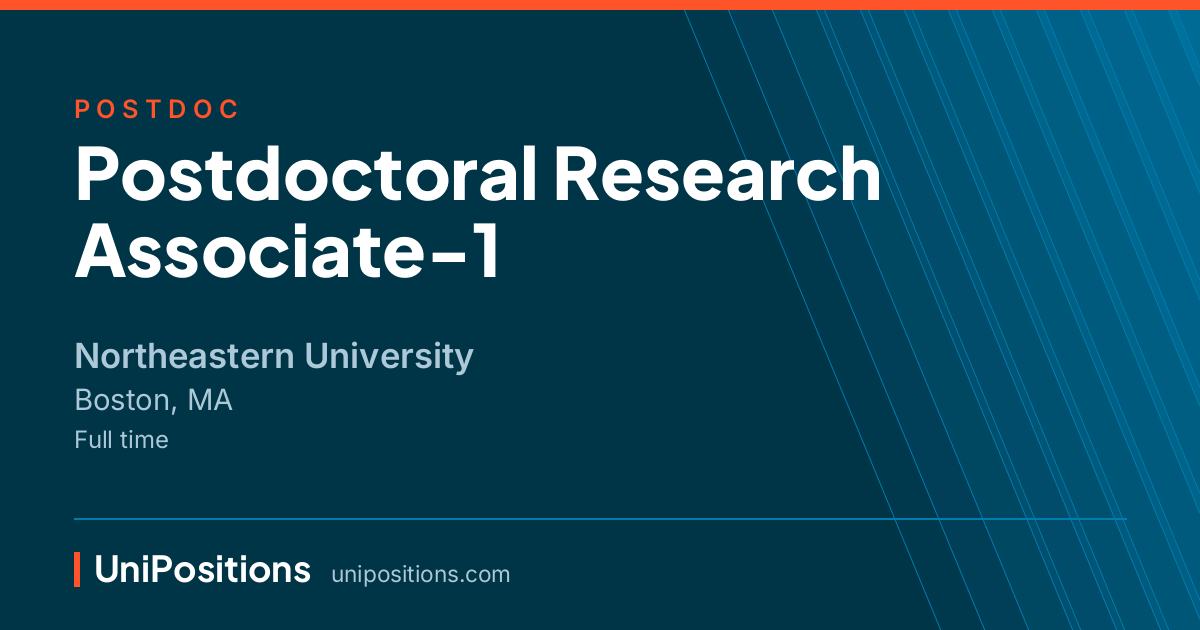 Postdoctoral Research Associate-1 at Northeastern University, Boston, MA