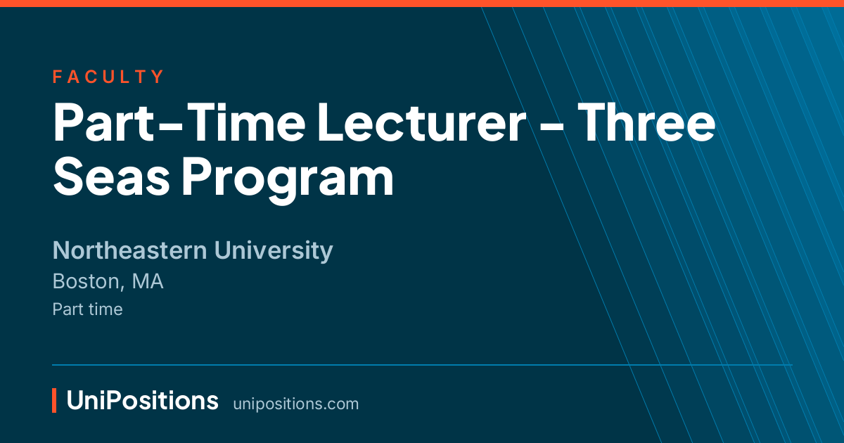 Part-Time Lecturer - Three Seas Program at Northeastern University, Boston, MA