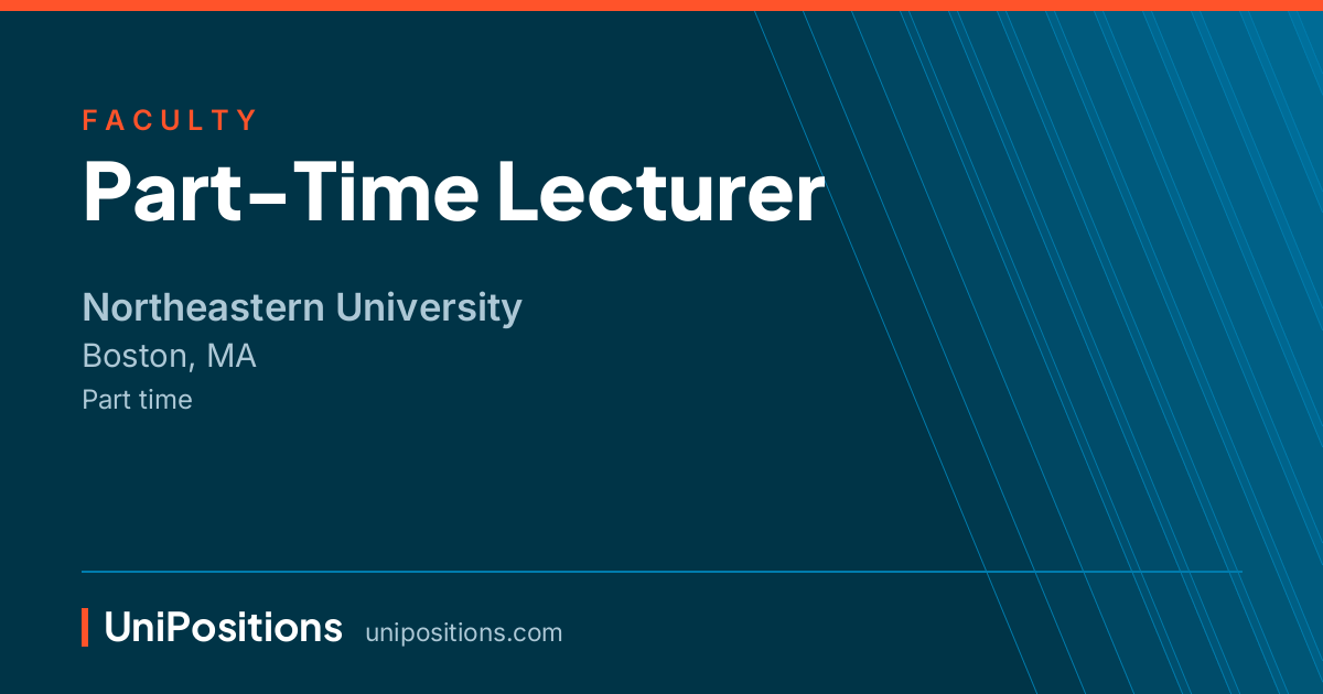 Part-Time Lecturer at Northeastern University, Boston, MA