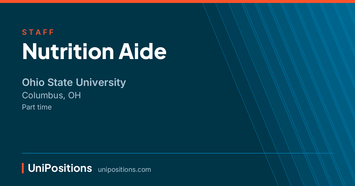 Nutrition Aide at Ohio State University, Columbus, OH