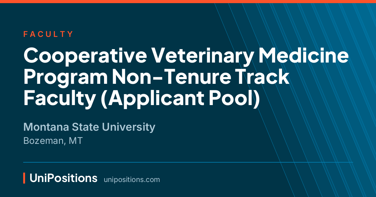 Cooperative Veterinary Medicine Program Non-Tenure Track Faculty (Applicant Pool) at Montana State University, Bozeman, MT