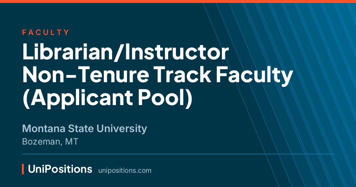 Librarian/Instructor Non-Tenure Track Faculty (Applicant Pool) at Montana State University, Bozeman, MT