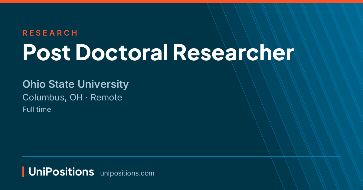Post Doctoral Researcher at Ohio State University, Columbus, OH