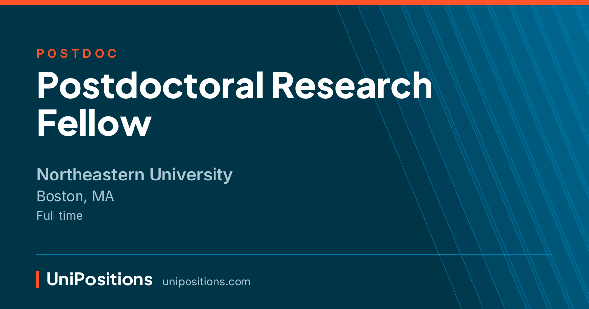 Postdoctoral Research Fellow at Northeastern University, Boston, MA