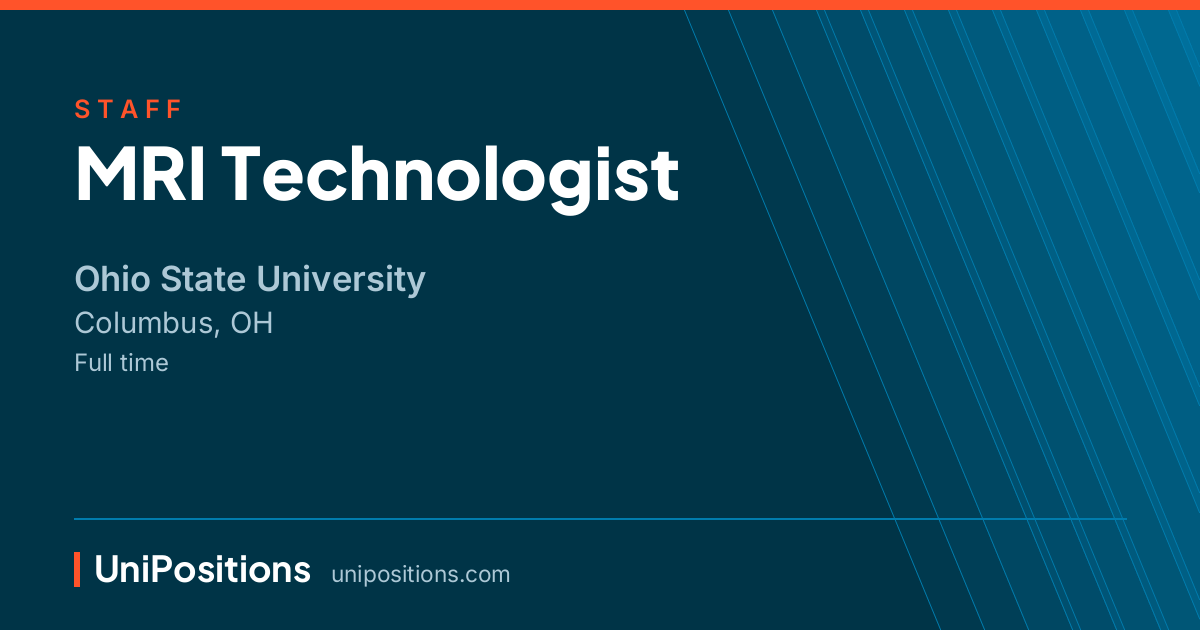 MRI Technologist at Ohio State University, Columbus, OH