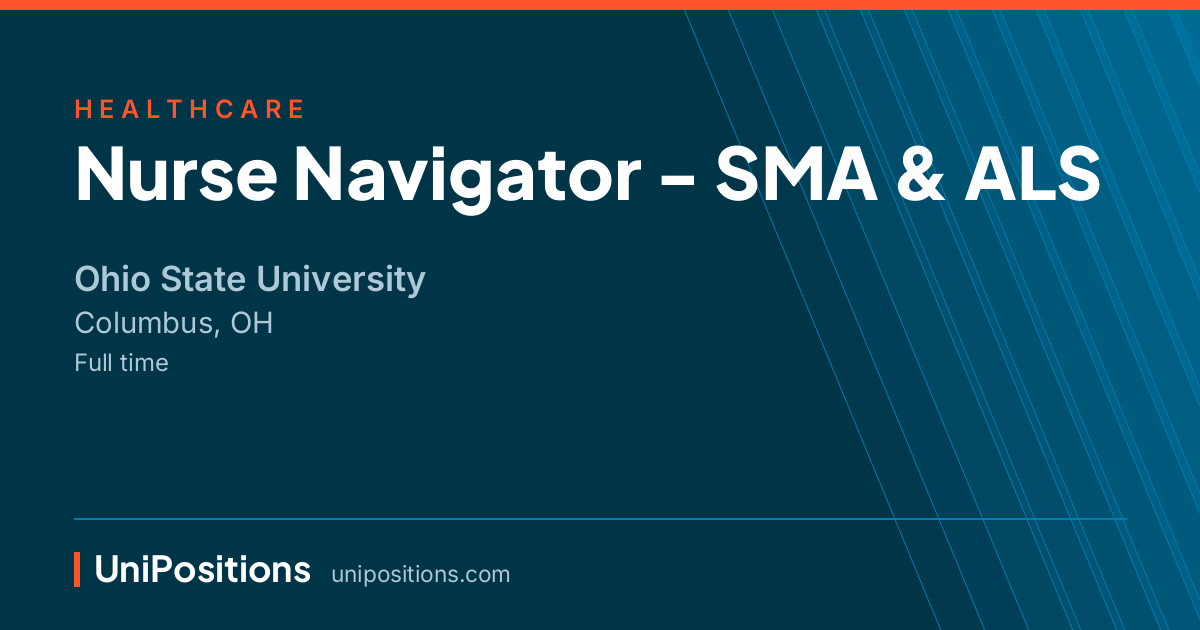 Nurse Navigator - SMA & ALS at Ohio State University, Columbus, OH