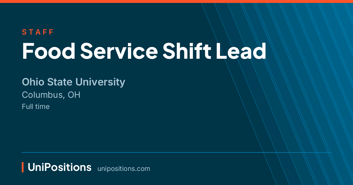 Food Service Shift Lead at Ohio State University, Columbus, OH