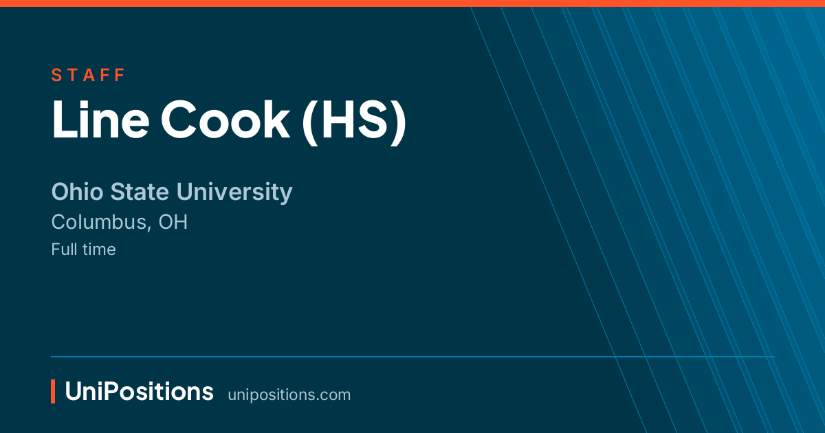 Line Cook (HS) at Ohio State University, Columbus, OH