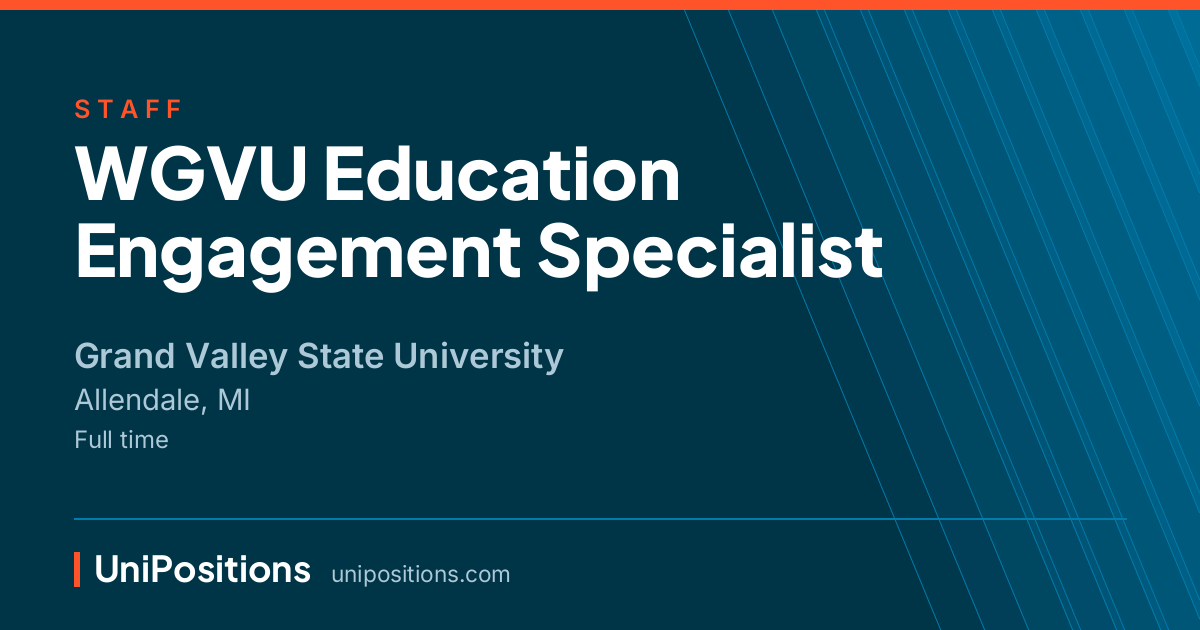 WGVU Education Engagement Specialist at Grand Valley State University, Allendale, MI