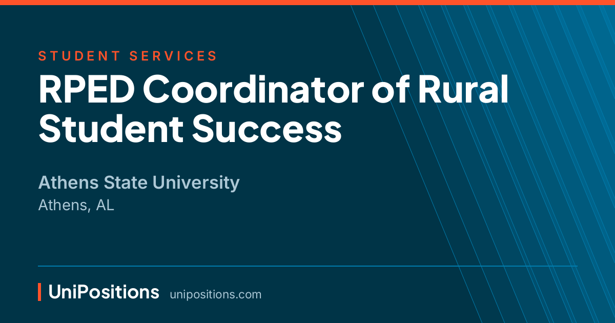 RPED Coordinator of Rural Student Success at Athens State University, Athens, AL