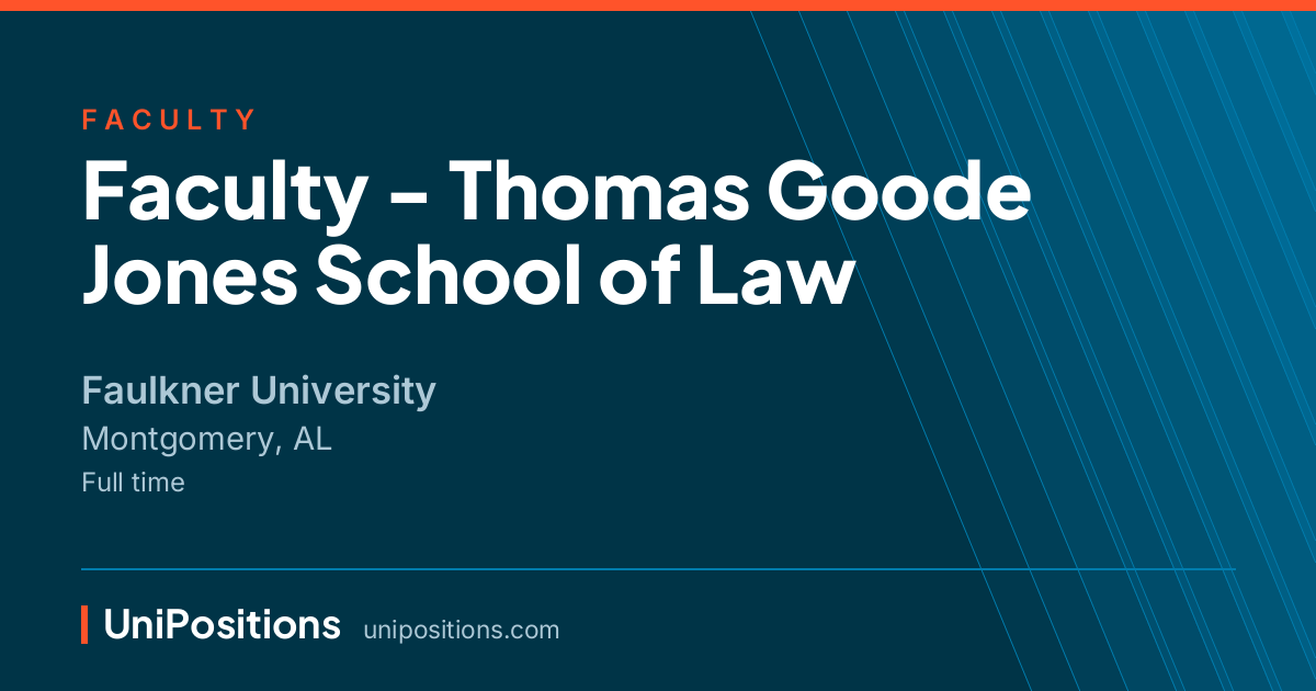 Faculty - Thomas Goode Jones School of Law at Faulkner University, Montgomery, AL
