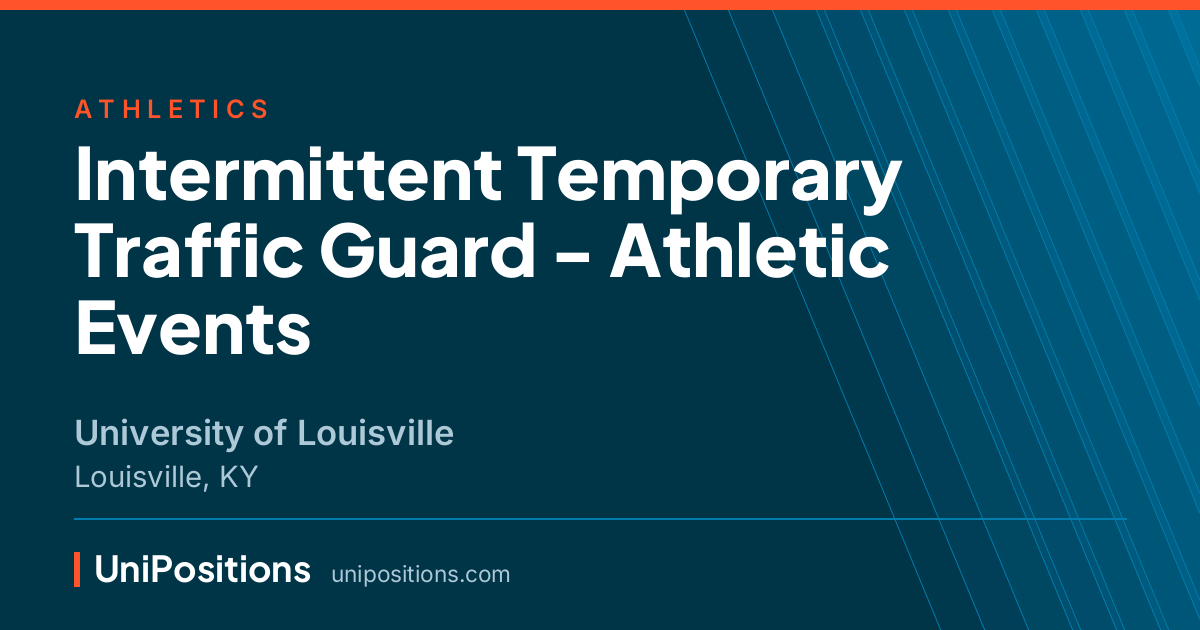 Intermittent Temporary Traffic Guard - Athletic Events at University of Louisville, Louisville, KY