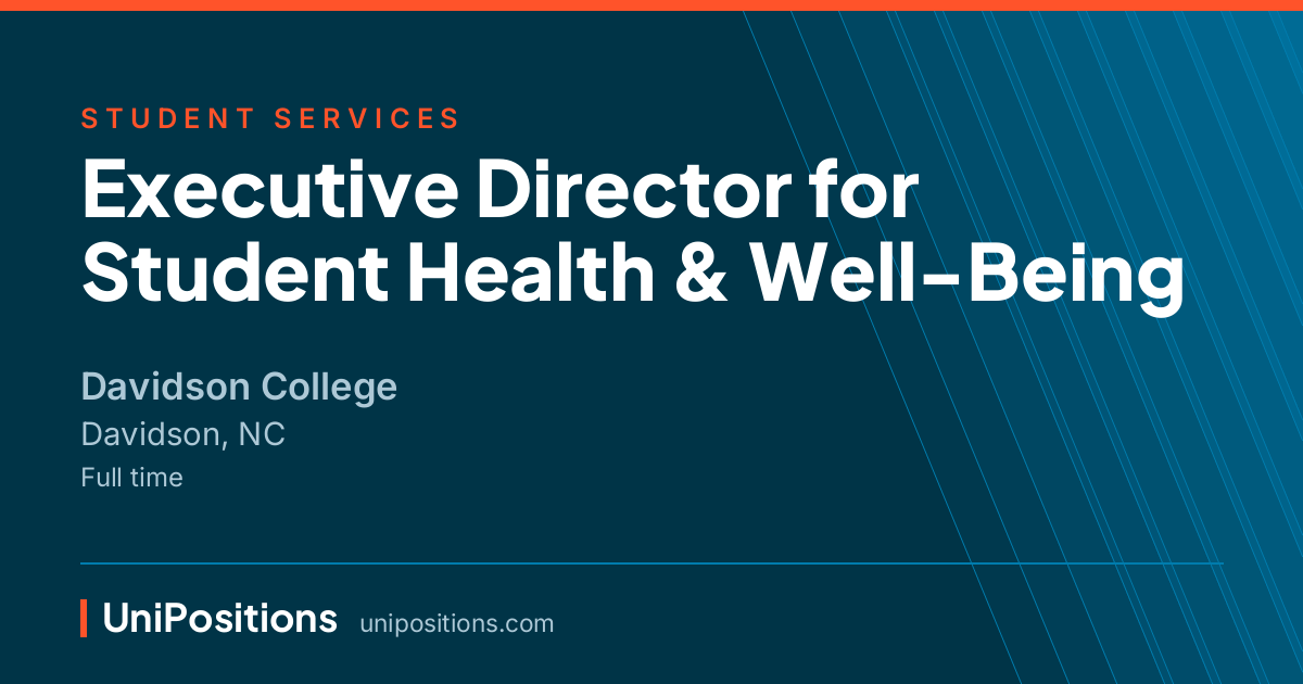Executive Director for Student Health & Well-Being at Davidson College, Davidson, NC