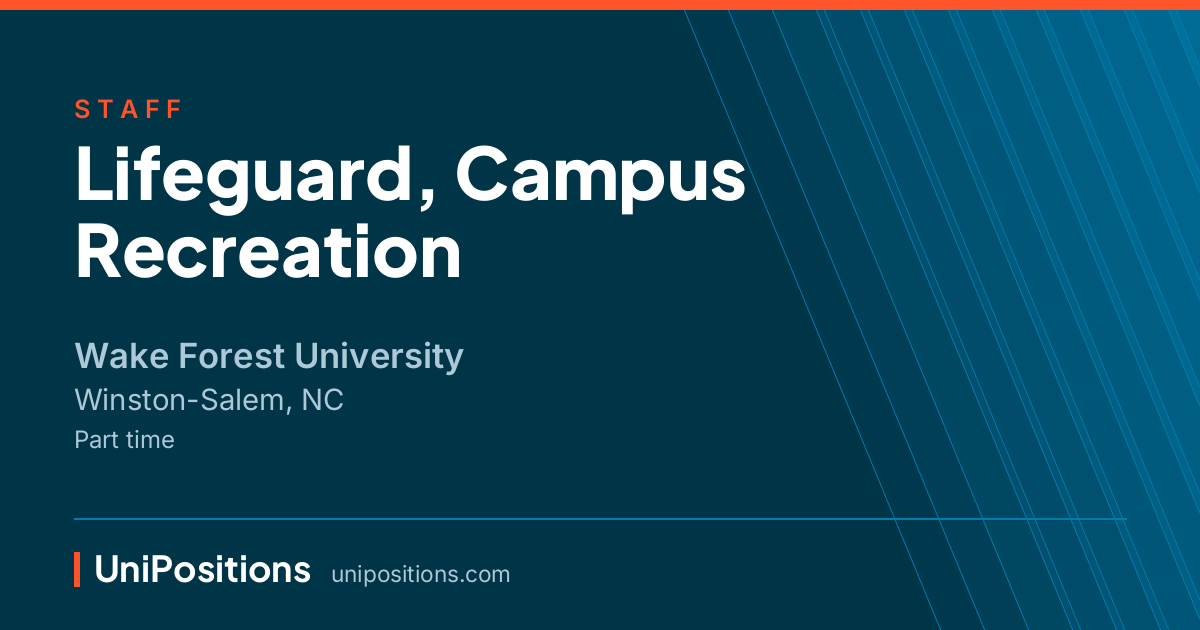 Lifeguard, Campus Recreation at Wake Forest University, Winston-Salem, NC