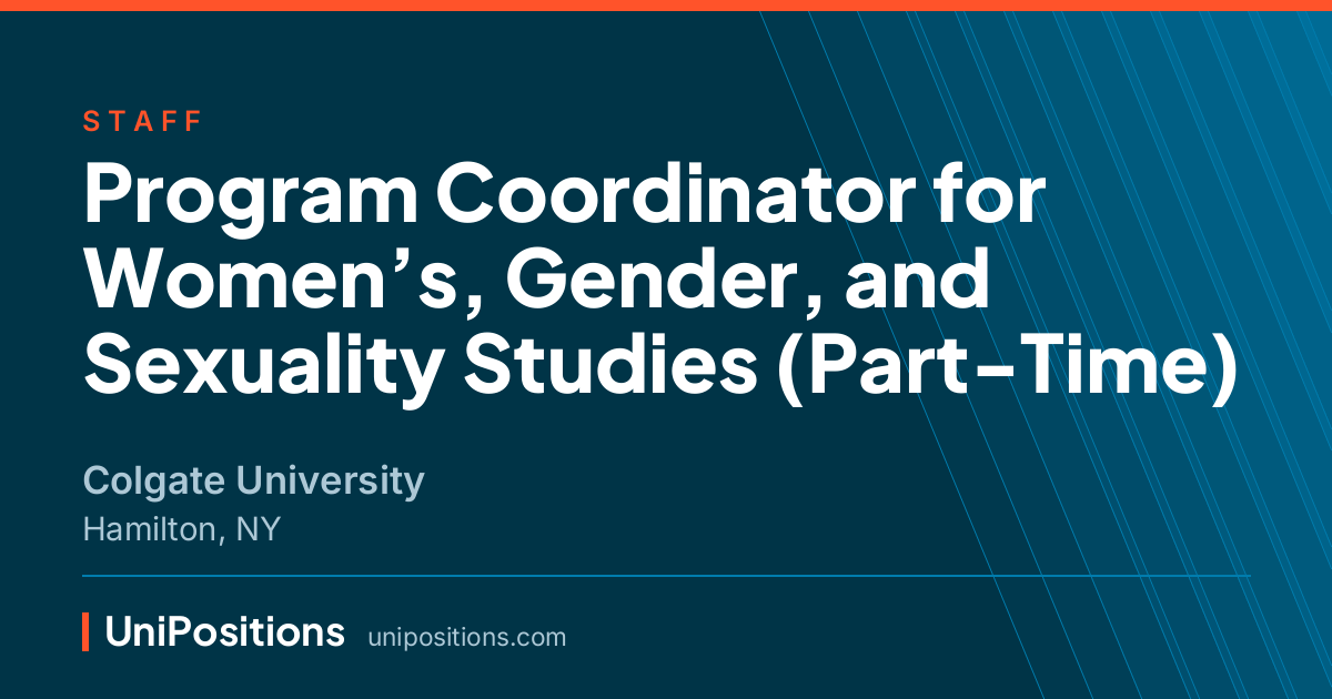 Program Coordinator for Women’s, Gender, and Sexuality Studies (Part-Time) at Colgate University, Hamilton, NY