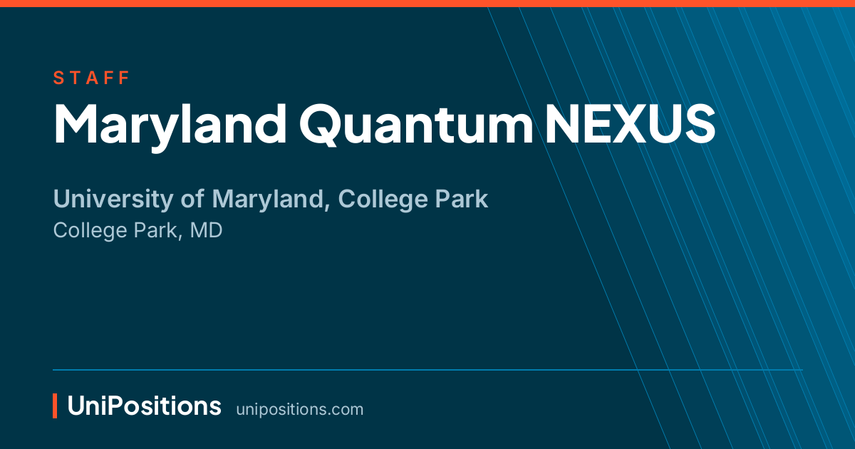 Maryland Quantum NEXUS at University of Maryland, College Park, College Park, MD