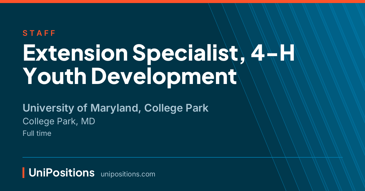Extension Specialist, 4-H Youth Development at University of Maryland, College Park, College Park, MD