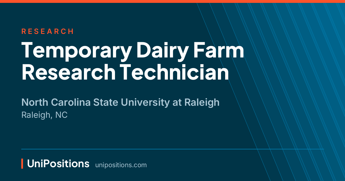 Temporary Dairy Farm Research Technician at North Carolina State University at Raleigh, Raleigh, NC
