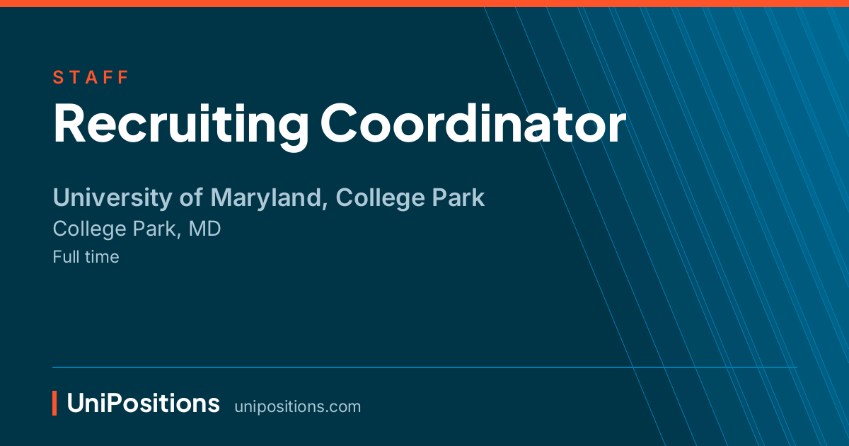 Recruiting Coordinator at University of Maryland, College Park, College Park, MD