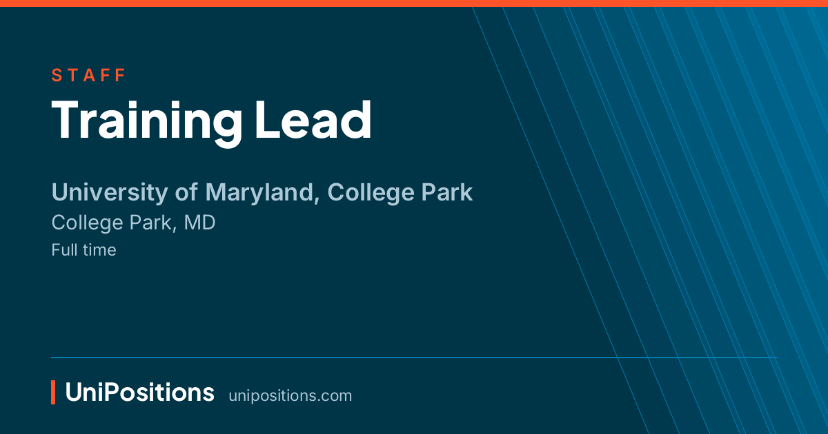 Training Lead at University of Maryland, College Park, College Park, MD