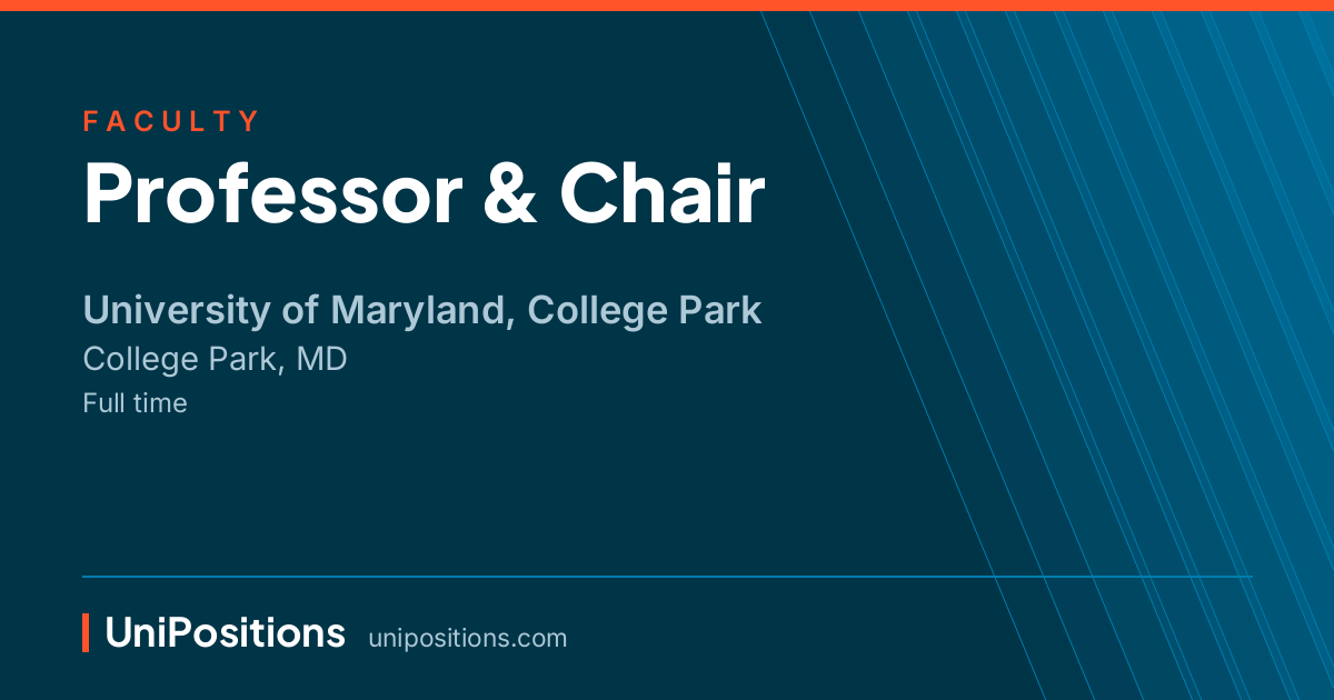 Professor & Chair at University of Maryland, College Park, College Park, MD