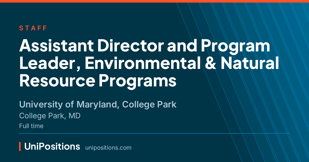 Assistant Director and Program Leader, Environmental & Natural Resource Programs at University of Maryland, College Park, College Park, MD