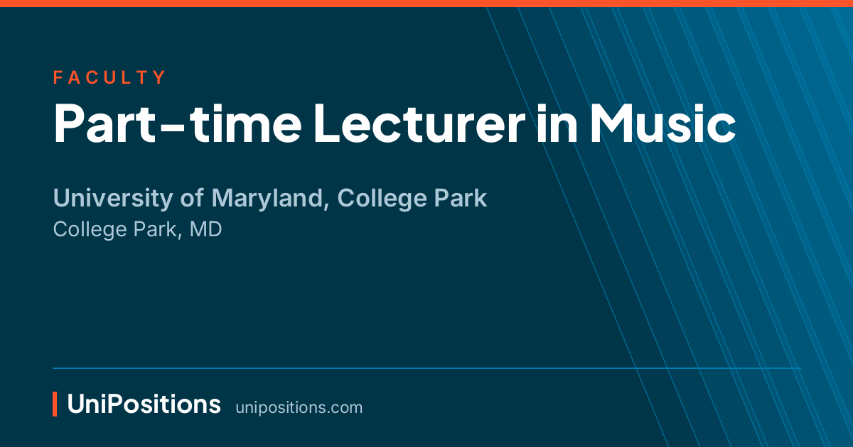 Part-time Lecturer in Music at University of Maryland, College Park, College Park, MD