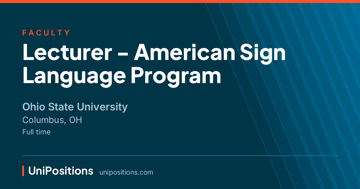 Lecturer - American Sign Language Program at Ohio State University, Columbus, OH