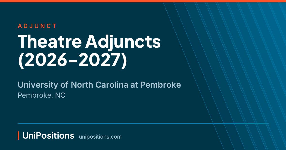 Theatre Adjuncts (2026-2027) at University of North Carolina at Pembroke, Pembroke, NC