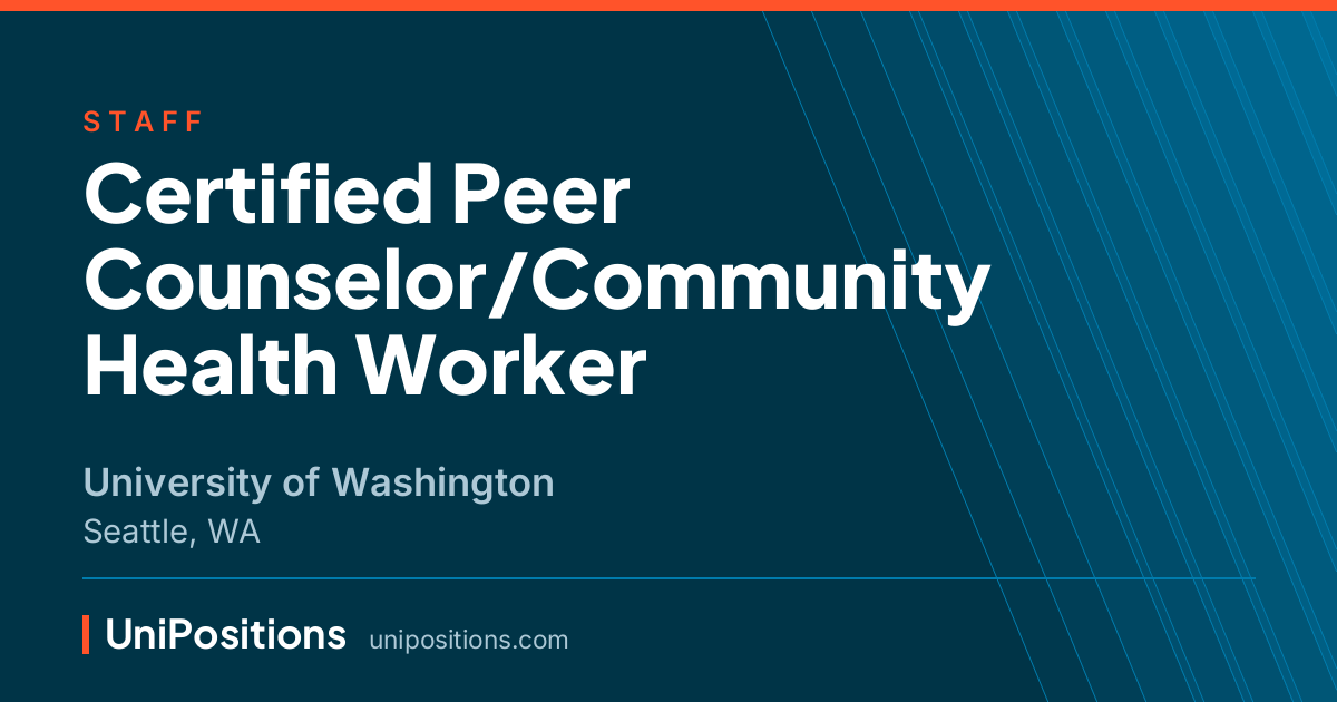 Certified Peer Counselor/Community Health Worker at University of Washington, Seattle, WA